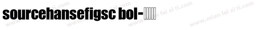 sourcehansefigsc bol字体转换
